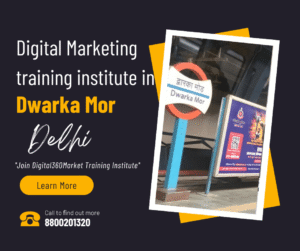Digital Marketing Course In Dwarka mor